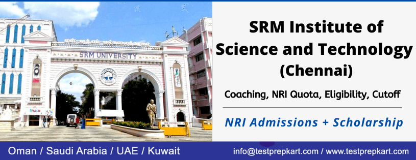 NRIs Admission In SRM Institute Of Science And Technology